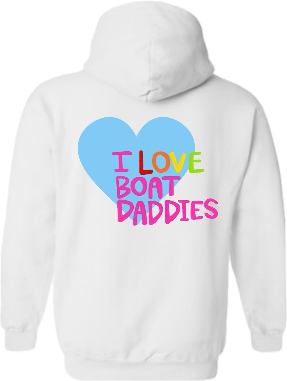 I Love Boat Daddies Hoodie - Pride Edition